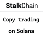 StalkChain – Дашборд для Копирования Сделок и Отслеживания Инсайдеров в Solana