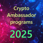 Программа крипто-амбассадоров 2025