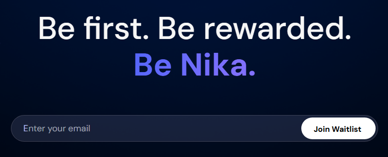 Nika finance waitlist