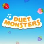 Duet monsters